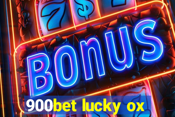 900bet lucky ox